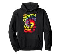 Sixth Grade Vibes Back To School Teacher Student Tie Dye Sudadera con Capucha