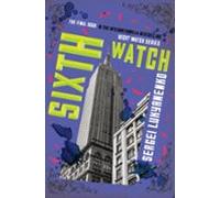 Sixth Watch (ebook)