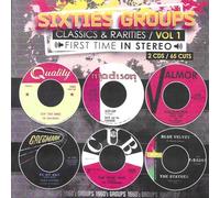 Sixties Groups Classics & Rarities First Time In Stereo, Vol. 1