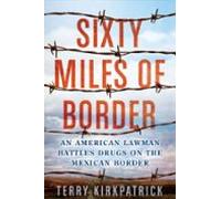 Sixty Miles Of Border (ebook)