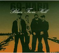 Sixty Nine Hard - Blues from Hell