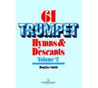 Sixty-One Trumpet Hymns & Descants, Vol. II - Trumpet - Book