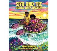 Siya and the Coral Reef Rescue