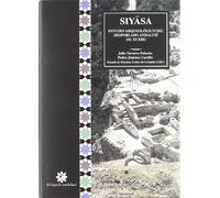 Siyasa : estudio arqueológico del despoblado andalusí (ss. XI-XIII)