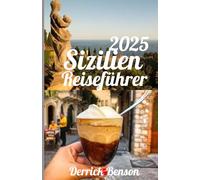 Sizilien Reiseführer 2025
