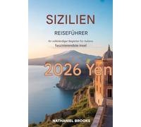 Sizilien-Reiseführer 2026: Ihr perfekter Begleiter für Italiens bezauberndste Insel
