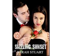 Sizzling Sunset: Second Chances for Star-Crossed Lovers (Royal Command Family Saga)