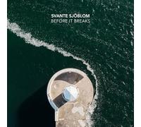 Sjoblom,Svante - Before It Breaks