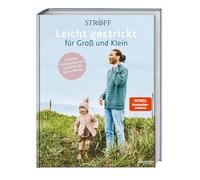 Sjöfn Kristjáns Leicht gestrickt für Groß und Klein: Zeitloses Stric (Tapa dura)