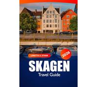Skagen Travel Guide 2026: Explore Denmark’s Coastal Gem, Scenic View, Insider Tips, History, Must-Visit Destination and Adventure