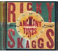 Skaggs, Ricky - Ancient Tones