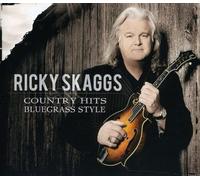 Skaggs, Ricky - Country Hits Bluegrass Style