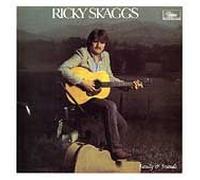 Skaggs Ricky - Family & Friends