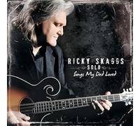 Skaggs,Ricky - Solo: Songs My Dad Loved