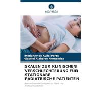 Skalen Zur Klinischen Verschlechterung Für Stationäre Pädiatrische Patienten: Ein umfassender Leitfaden zu PEWS und Frühwarnsystemen