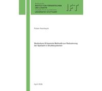 Skalierbare KI-basierte Methodik zur Reduzierung der Spielzeit in Shuttlesystemen