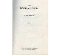 Skanda Purana: v. 60, Pt. 12 (Ancient Indian Tradition and Mythology, v. 60, Pt. 12)
