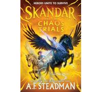 Skandar and the Chaos Trials: 3 (Skandar, 3)