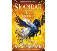 Skandar and the Chaos Trials: The INSTANT NUMBER ONE BESTSELLER in the biggest fantasy adventure series since Harry Potter: Volume 3
