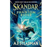 Skandar and the Phantom Rider: 2 (Skandar, 2)