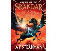 Skandar and the Unicorn Thief: 1 (Skandar, 1)