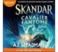 Skandar Et Le Cavalier Fantôme (audiolibro)