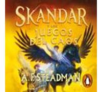 Skandar Y Los Juegos Del Caos (Skandar 3)