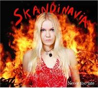 Skandinavia - Never Too Late