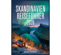 SKANDINAVIEN REISEFÜHRER 2026