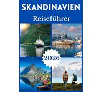 SKANDINAVIEN REISEFÜHRER 2026