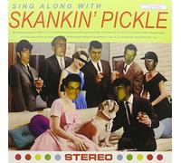 Skankin' Pickle - Sing Along with. [Import] [Vinilo]