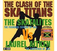 Skatalites & Laurel Aitke - Clash Of Ska Titans: Expanded