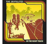 Skatalites - On The Right Track