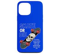 Skate motivation - skater actitud sport skateboard art Carcasa para iPhone 13 Pro Max