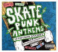 Skate Punk Anthems - Various Artists