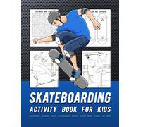 Skateboarding Activity Book For Kids: Skateboard Coloring Pages, Skateboarder Mazes, Skater Word Search And More