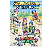 Skateboarding Coloring Book - All Wheels All Ways