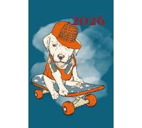 Skateboarding Dog 2026 A5 Family Diary With Week To Page: Fun Cute Weekly Organiser For Business or Home