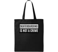Skateboarding is Not A Crime - Bolsa de algodón ecológico natural, color negro, Black, Talla única