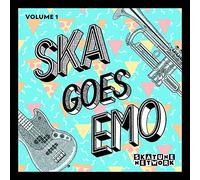 Skatune Network - Ska Goes Emo, Vol. 1