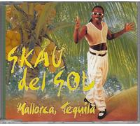 Skau Del Sol - Mallorca,Tequila