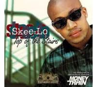 Skee Lo - Skee Lo - Top Of The Stairs - [CDS]