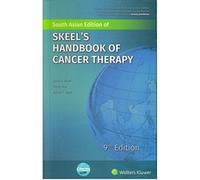 Skeel's Handbook of Cancer Therapy [Paperback] [Jan 01, 2016] Khleif Skeel [Paperback] [Jan 01, 2017] Khleif Skeel