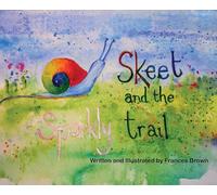 Skeet and the Sparkly Trail
