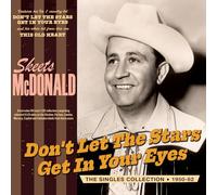Skeets McDonald - Don't Let The Stars Get In Your Eyes - The Singles Collection 1950-62