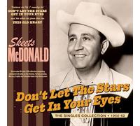 Skeets McDonald - Don't Let The Stars Get In Your Eyes - The Singles Collection 1950-62