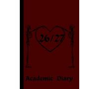 Skeleton 2026/2027 A5 Week To View Hardback Academic Diary With Weekly Affirmations: Gothic Student Mid Year School Planner With Timetable