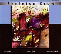 Skeleton Crew - Learn to Talk/Country of Blinds