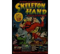 Skeleton Hand: Volume 2: Classic Horror Comics Collection - Issues #4-6