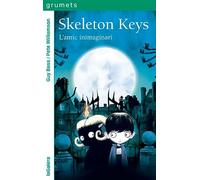 Skeleton Keys 1. L'amic inimaginari: 261 (Grumets)